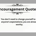 Best Inspiring Encouragement Quotes for Strength in 2025